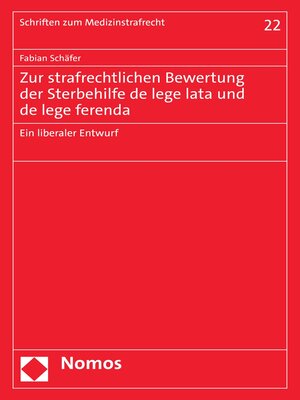 cover image of Zur strafrechtlichen Bewertung der Sterbehilfe de lege lata und de lege ferenda